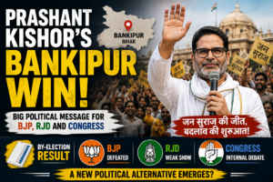 Prashant Kishor Bankipur win